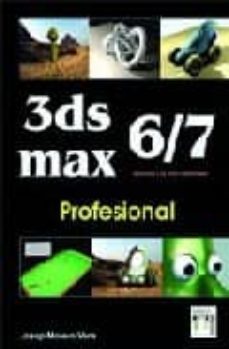 3ds max 6-7 profesional (incluye las dos versiones)-9788496097438