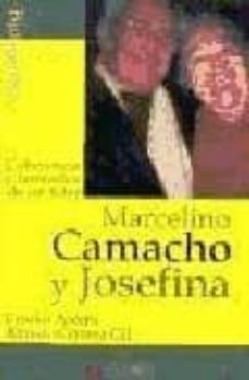 marcelino camacho y josefina: coherencia y honradez de un lider-alfredo gomez gil-9788496107038