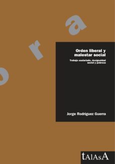 orden liberal y malestar social-jorge rodriguez guerra-9788496266438