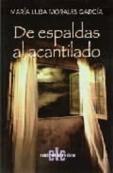 de espaldas al acantilado-maria luisa morales garcia-9788496565838