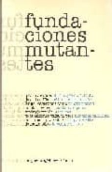 fundaciones mutantes-9788496582538