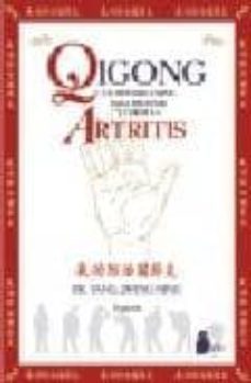 qigong: un metodo chino para prevenir y curar la artritis-yang jwing ming-9788496596238