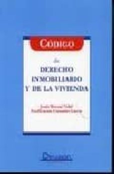 codigo de derecho inmobiliario y de la vivienda-9788496705838