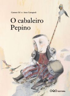 o cabaleiro pepino-carmen gil-9788496788138
