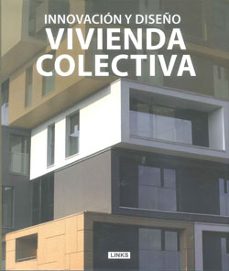 innovacion y diseño: vivienda colectiva-9788496969438