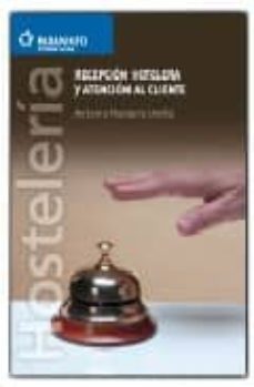 recepcion hotelera y atencion al cliente-antonio navarro ureña-9788497325738