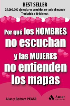 por que los hombres no escuchan y las mujeres no entienden los mapas (4ª ed.)-allan pease-barbara pease-9788497357838