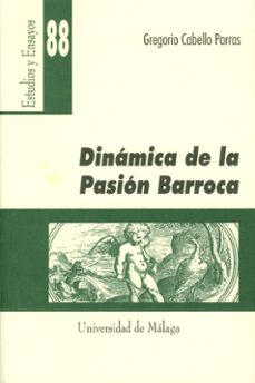 dinamica de la pasion barroca-9788497470438
