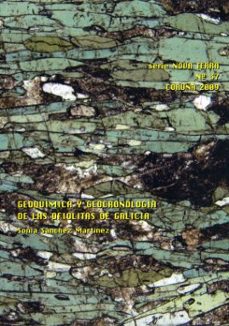 geoquimica y geocronologia de las afiolitas de galicia-sonia sanchez martinez-9788497493338