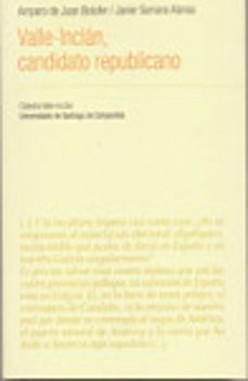 valle-inclan: candidato republicano-amparo de juan bolufer-9788497509138