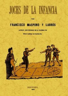 jochs de la infancia (ed. facsimil)-francisco maspons y labros-9788497616638