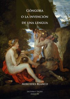 gongora o la invencion de una lengua-9788497736138
