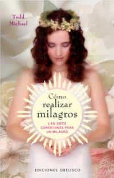 como realizar milagros-michael todd peterson-9788497772938