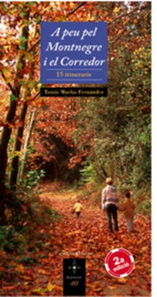 a peu pel montnegre i el corredor (15 itineraris)-9788497913638