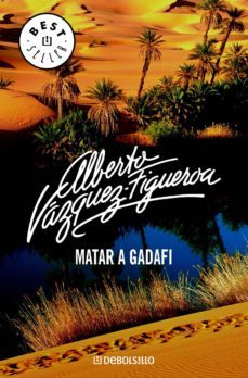 matar a gadafi-alberto vazquez figueroa-9788497931038