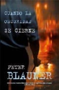 cuando la oscuridad se cierne-peter blauner-9788498003338