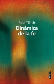 dinamica de la fe-paul tillich-9788498092738