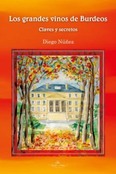 los grandes vinos de burdeos (ebook)-diego nuñez-9788498219838