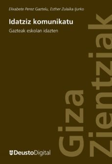 idatziz komunikatu (ebook)-elizabete perez gaztelu-esther zulaika ijurjo-9788498304138