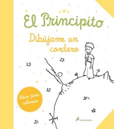 el principito: dibujame un cordero (libro para colorear)-antoine de saint exupery-9788498386738