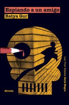 espiando a un amigo-batya gur-9788498415438