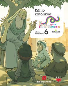 erlijio katolikoa 6º lh gure etxea proyecto mas savia (euskera)-9788498556438