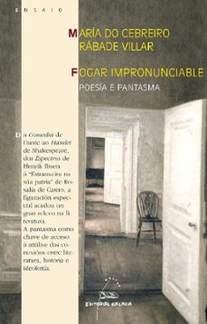 fogar impronunciable-maria do cebreiro rabade villar-9788498653038