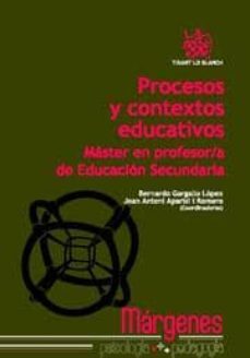 procesos y contextos educativos: master en profesor/a de educacio n secundaria-bernardo cargallo lopez-joan antoni aparisi i romero-9788498769838