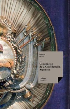 constitucion de la confederacion argentina (ebook)-9788498976038