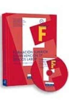 formacion superior en prevencion de riesgos laborales: parte obli gatoria y comun (4ª ed.)-ignacio vazquez-9788498980738