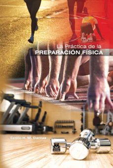practica de la preparacion fisica-estelio h. m. dantas-9788499100838