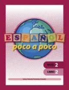 español poco a poco. nivel 2 libro 2-jaime (coord) tenorio pastoriza-9788499154138