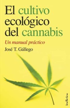 el cultivo ecologico del cannabis (ebook)-jose luis gallego sanchez-9788499440538