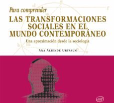 para comprender las transformaciones sociales en el mundo contemporáneo (ebook)-ana aliende urtasun-9788499455938