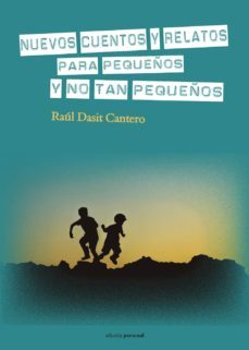 nuevos cuentos y relatos para pequeños y no tan pequeños-9788499466538