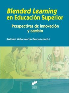 blended learning en educación superior-antonio victor martin garcia-9788499588438