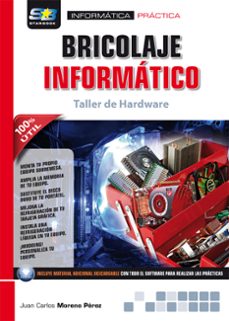 bricolaje informatico. taller de hardware (ebook)-juan carlos moreno-9788499644738