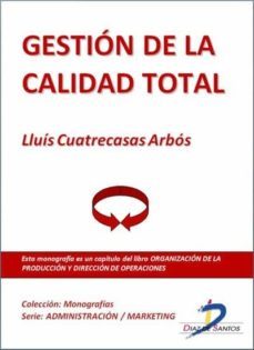 gestion de la calidad total (ebook)-lluis cuatrecasas arbos-9788499693538