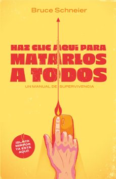 haz clic aqui para matarlos a todos-9788499987538