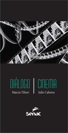 dialogo/cinema (ebook)-marcia tiburi-julio cabrera-9788539607938