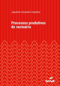 processos produtivos do vestuario (ebook)-jaqueline cavalcanti zarpellon-9788539652938