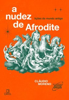 a nudez de afrodite (ebook)-cláudio moreno-9788574321738
