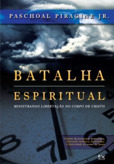 batalha espiritual (ebook)-paschoal piragine jr-9788574590738