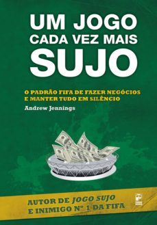 um jogo cada vez mais sujo (ebook)-andrew jennings-9788578883638
