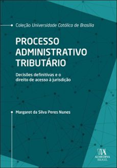 processo administrativo tributario (ebook)-margaret da silva peres nunes-9788584937738