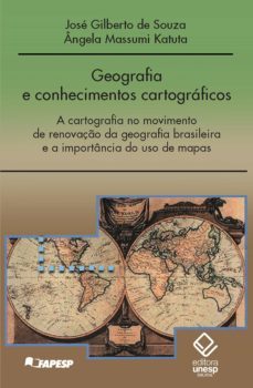geografia e conhecimentos cartograficos (ebook)-josé gilberto de souza-angela massumi katuta-9788595461338