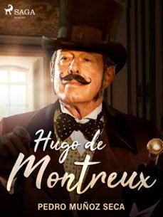 hugo de montreux (ebook)-pedro muñoz seca-9788726508338