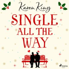 single all the way (audiolibro)-karen king-9788728277638