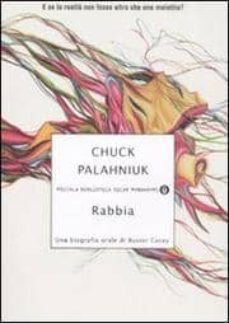 rabbia. una biografia orale di buster casey-chuck palahniuk-9788804581338