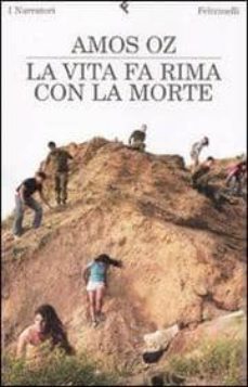 la vita fa rima con la morte-9788807017438